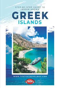 Step by step guide to lesser-known Greek islands