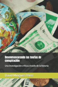 Desenmascarando las teorías de conspiración