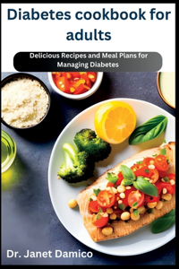 Diabetes cookbook for adults