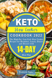 Keto Slow Cooker Cookbook 2022