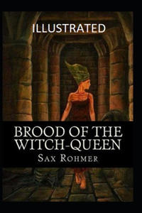 Brood of the Witch-Queen Illustrated