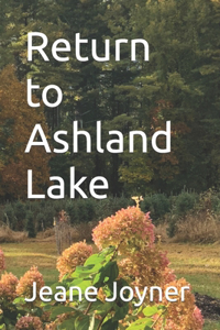 Return to Ashland Lake