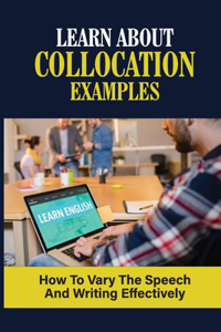 Learn About Collocation Examples