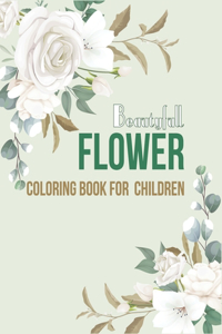 Beautiful Flower Coloring Book For Children