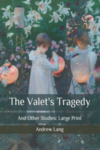 The Valet's Tragedy