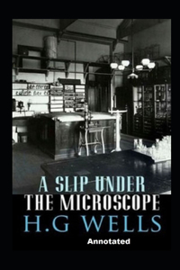 A Slip Under the Microscope Annotated