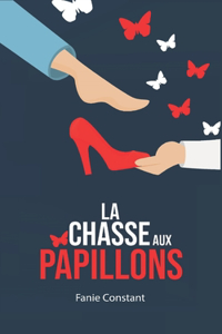La chasse aux papillons
