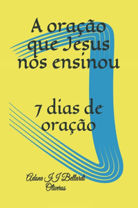 A oração que Jesus nos ensinou