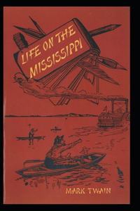 Life On The Mississippi Annotated