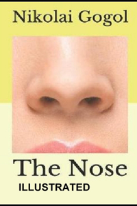 The Nose ILLUSTRATED