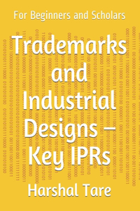 Trademarks and Industrial Designs - Key IPRs