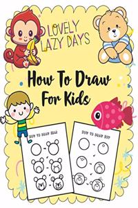 How to Draw for Kids