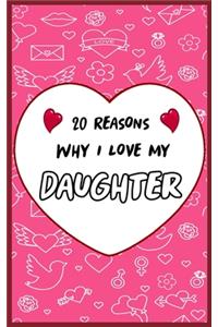 20 Reasons Why I Love My Daughter