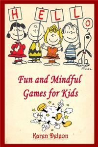 Fun and Mindful Games for Kids