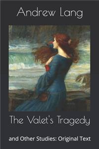 The Valet's Tragedy