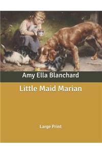 Little Maid Marian