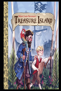 Treasure Island By Robert Louis Stevenson Annotated Novel