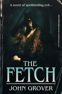 Fetch (The Retro Terror Series #1)