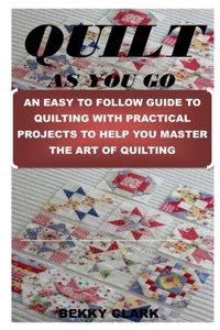 Quilt as You Go