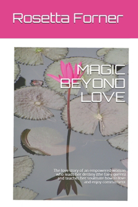 Magic Beyond Love