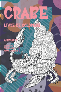 Livre de coloriage - Livre de coloriage pour enfants - Animaux - Crabe