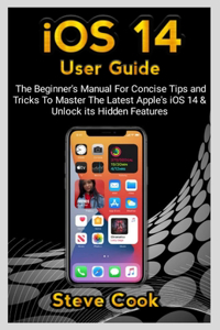 iOS 14 USER GUIDE