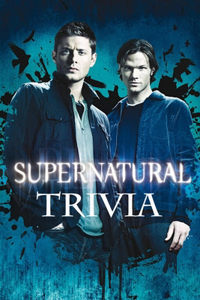 Supernatural Trivia: Trivia Quiz Game Book