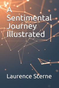 A Sentimental Journey Illustrated