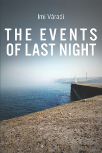 Events of Last Night