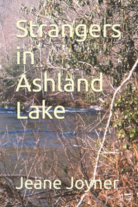 Strangers in Ashland Lake