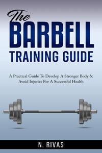 Barbell Training Guide