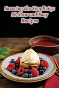 Savoring the Simplicity