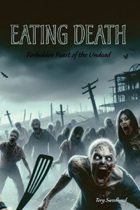 Eating Death