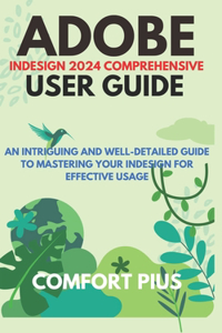 Adobe indesign 2024 comprehensive user guide