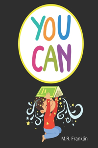 You Can
