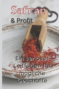 Safran und Profit