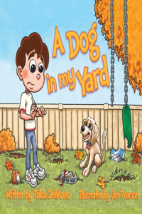 Dog in my Yard