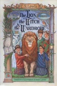 The Lion, the Witch and the Wardrobe: Graphic Novel