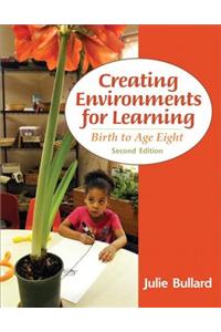 Creating Environments for Learning