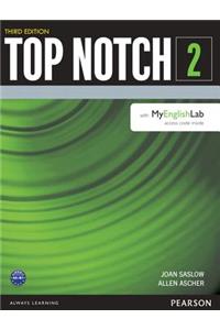 Top Notch 2 Student Book with Myenglishlab