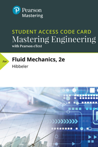 Mastering Engineering with Pearson Etext -- Standalone Access Card -- For Fluid Mechanics