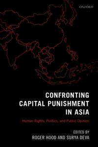 Confronting Capital Punishment in Asia C