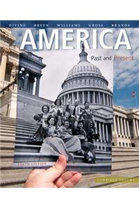 America: Past and Present, Combined Volume Plus New Mylab History with Etext -- Access Card Package