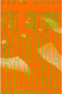 The Crisis of the Middle Class
