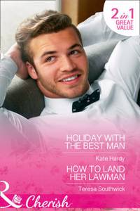 Holiday With The Best Man
