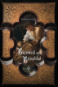 Blessed and Beautiful: Picturing the Saints