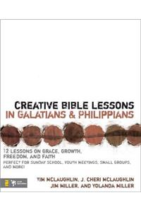 Creative Bible Lessons in Galatians and Philippians