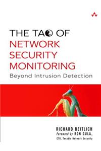 The Tao of Network Security Monitoring