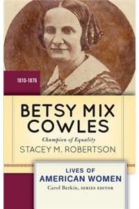 Betsy Mix Cowles