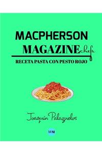 Macpherson Magazine Chef's - Receta Pasta con pesto rojo